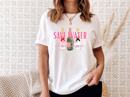 Save Water Drink Champagne